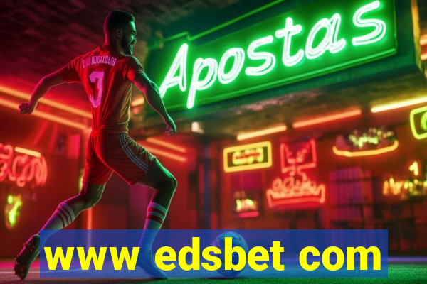 www edsbet com